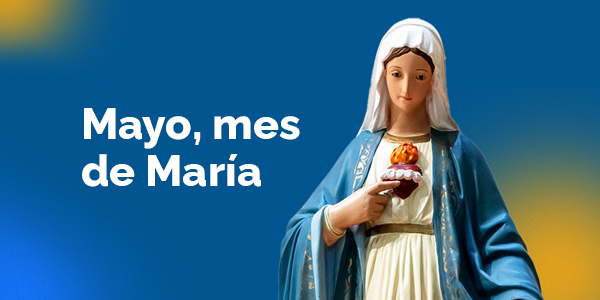 Mayo, mes de María